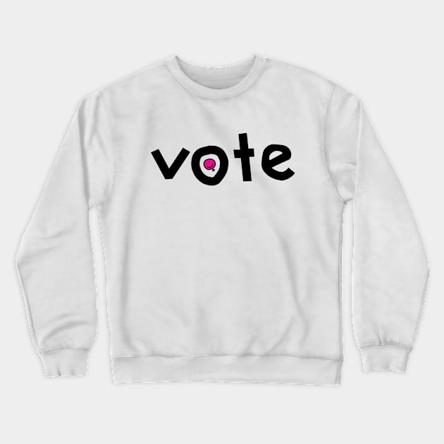 Vote Woman Smile for Womens Rights Crewneck Sweatshirt by ellenhenryart